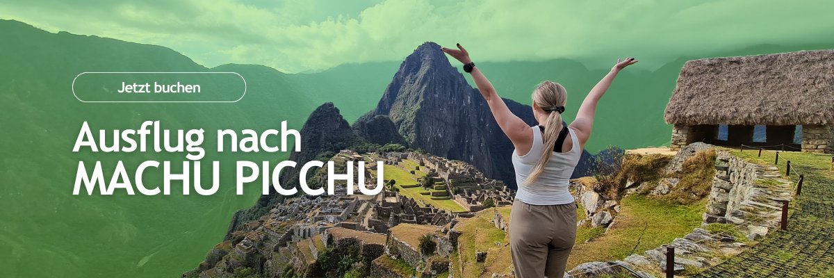 Ausflug nach Machu Picchu